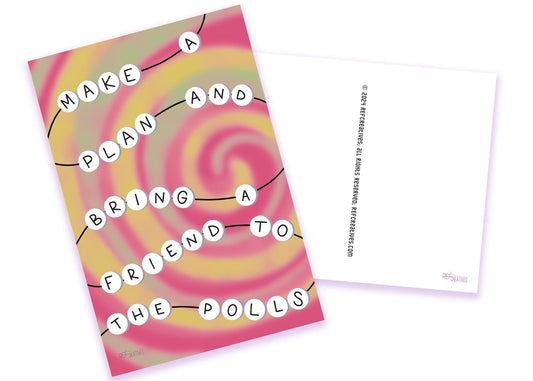 Taylor Swift style friendship bracelet says "MAKE A PLAN AND BRING A FRIEND TO THE POLLS"