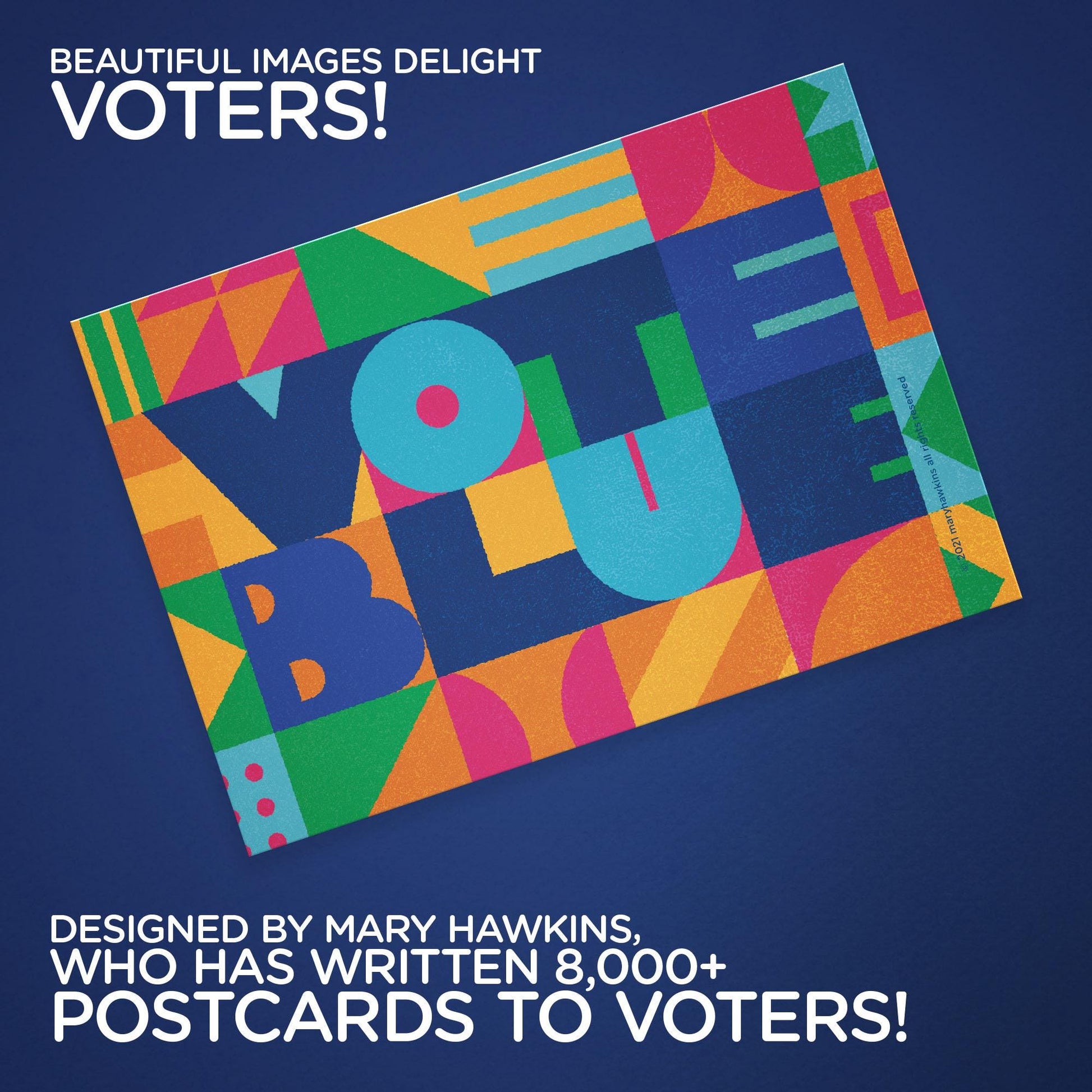 Mary Likes Postcards Vote Blue! Set of 100 vote postcards, perfect for Postcards to Voters and other get out the vote campaigns.