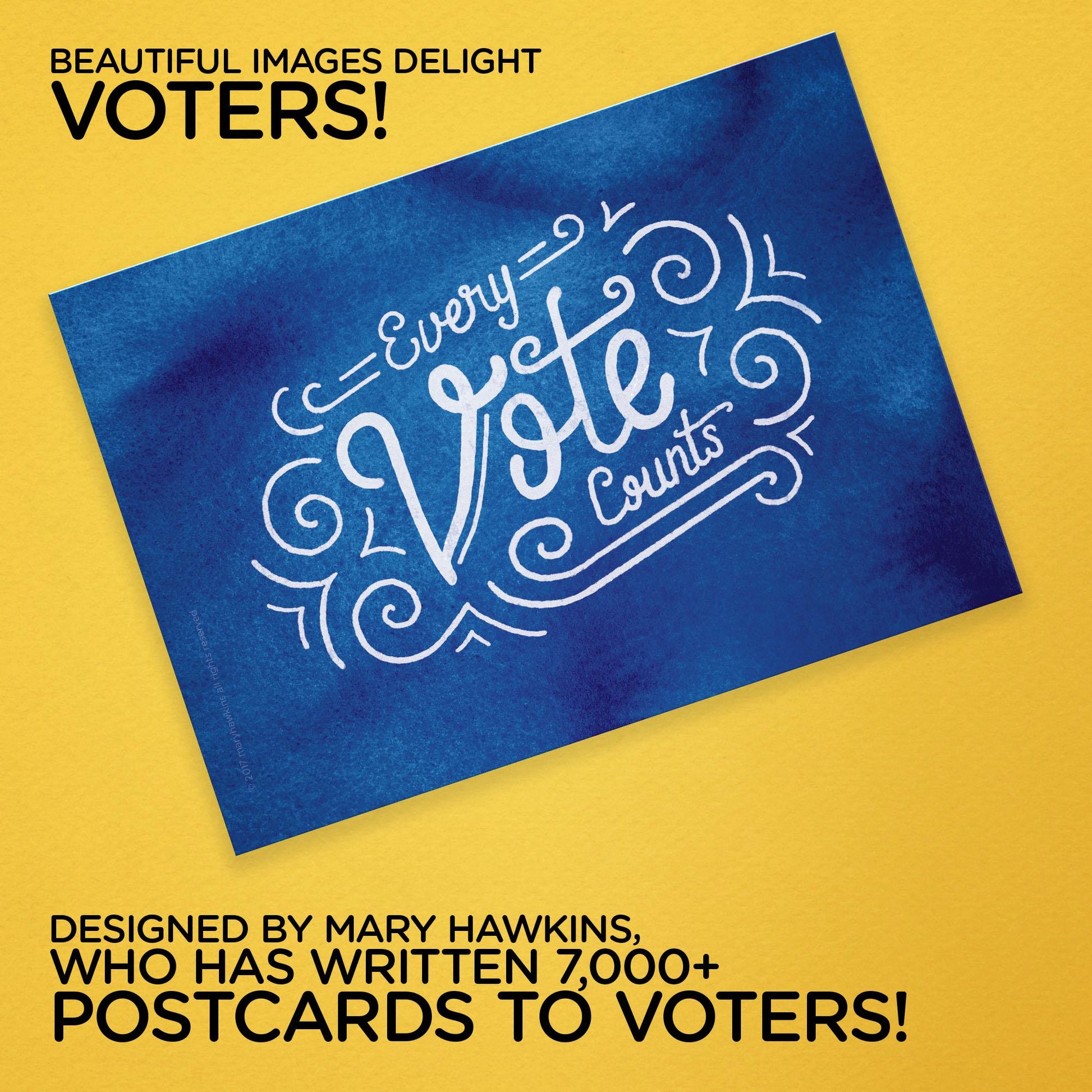 Mary Likes Postcards Every Vote Counts: set of 100 postcards, perfect for Postcards to Voters and other get out the vote campaigns.